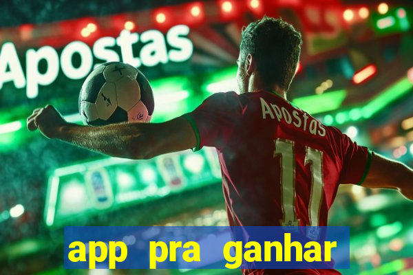 app pra ganhar dinheiro jogando